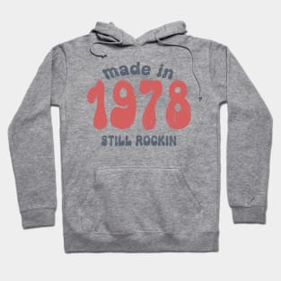 Made in 1978 still rocking vintage numbers Hoodie